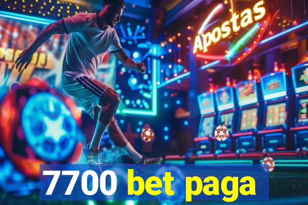 7700 bet paga